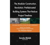 The Modular Construction Revolution: Prefabricated Building Systems That Reduce Project Timelines