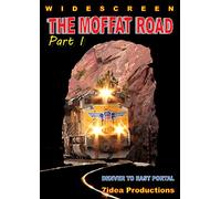 The Moffat Road, Part 1, Union Pacific Main Line Denver to the Moffat Tunnel