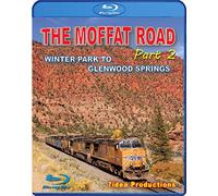 The Moffat Road, Part 2, Union Pacific Main Line Moffat Tunnel to Glenwood Sp...