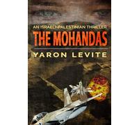 The Mohandas: An Israeli-Palestinian thriller