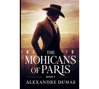 The Mohicans of Paris - Book 3: A New Translation