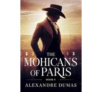 The Mohicans of Paris - Book 5: A New Translation