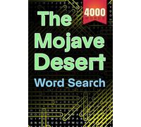 The Mojave Desert Jumbo Word Search Puzzle Book: 200 Puzzles Featuring Over 4,000 Words Hidden Across Stunning Desert-Themed Challenges: Word Seeks ... Challenge with Unique Fun and Educational