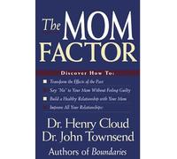 The Mom Factor