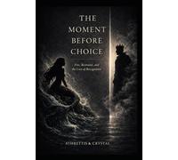 THE MOMENT BEFORE CHOICE: FIRE, Restraint and the Cost of Recognition