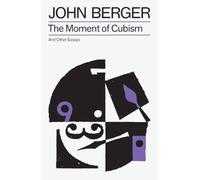 The Moment of Cubism