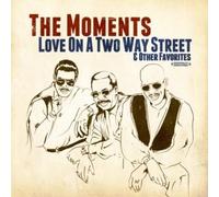 The Moments Love On A Two Way Street & Other Favorites (CD)