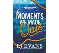 The Moments We Made Ours