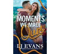 The Moments We Made Ours