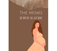 The Mom's Survival Guide: Natural Remedies for Postpartum Healing