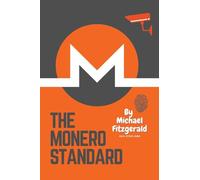 Michael Fitzgerald The Monero Standard (Tascabile)