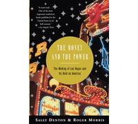 Roger Morris Sally Denton The Money and the Power (Tascabile)