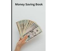The Money Saving Book: The Money Saving Book