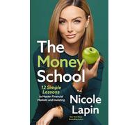 Nicole Lapin The Money School (Copertina rigida)