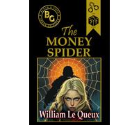 The Money-Spider (Annotated)