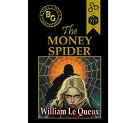 The Money-Spider (Annotated)