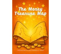 The Money Treasure Map
