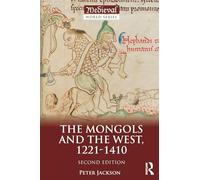 The Mongols and the West: 1221-1410
