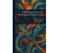 The Monk and the Hangman's Daughter