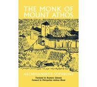 The Monk of Mount Athos: Staretz Selouan 1866-1938 by Archimandrite Sophrony (1997-03-25)