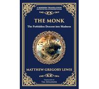 The Monk: The Infamous Gothic Horror Novel - Lust, Corruption, and the Supernatural: 289