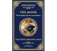 The Monk: The Infamous Gothic Horror Novel - Lust, Corruption, and the Supernatural (Deluxe Hardbound Edition): 289