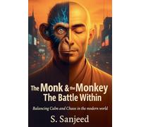 The Monk & the Monkey - The Battle Within