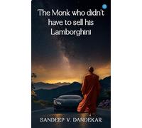 The Monk who didn't have to sell his Lamborghini