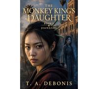 The Monkey King's Daughter, Book 5: Jiangshi