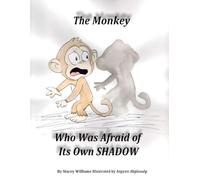 The Monkey Who Was Afraid of Its Own SHADOW