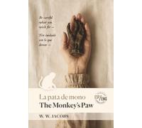 The Monkey's Paw / La pata de mono: Bilingual Facing-Page Edition - English/Spanish, with Notes and Illustrations