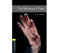 The monkey's paw. Oxford bookworms library. Livello 1. Con CD Audio formato MP3. Con espansione online