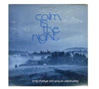 The Monks of Weston Selections from Locusts and Wild Honey, Wherever You Go, Listen, Calm is the Night, Winter's Coming Home