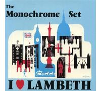 The Monochrome Set - I Love Lambeth by The Monochrome Set