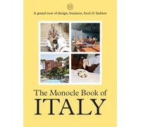 The Monocle Book of Italy (Copertina rigida)
