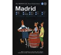 The Monocle Travel Guide Madrid: The Monocle Travel Guide Series [Lingua Inglese]