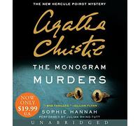 The Monogram Murders Low Price CD: The New Hercule Poirot Mystery (Hercule Poirot Mysteries) by Sophie Hannah (2015-06-09)
