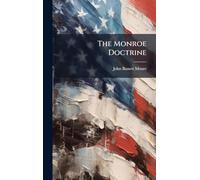 The Monroe Doctrine