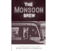 The Monsoon Brew: An Urban Poetry Collection