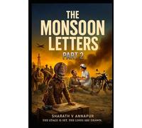 The Monsoon Letters: Part 2
