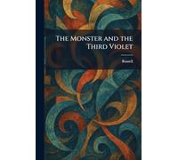 The Monster and the Third Violet
