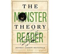 The Monster Theory Reader