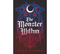 The Monster Within: Family Chronicles #6