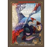 The Monsters & Creatures Compendium (Dungeons & Dragons): A Young Adventurer's Guide