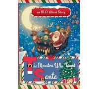The Monsters Who Taught Santa