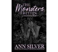 The Monsters Within: A Nyghttime Story