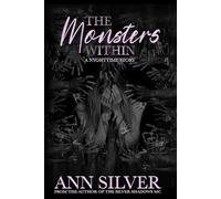 The Monsters Within: A Nyghttime Story