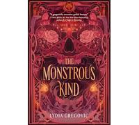 Lydia Gregovic The Monstrous Kind (Copertina rigida)