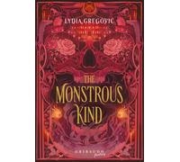 The Monstrous Kind. Ediz. italiana - Gregovic Lydia