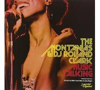 The Montanas & Dj Roland Clark - Music Talking
